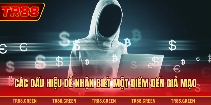 Các dấu hiệu dễ nhận biết một điểm đến giả mạo