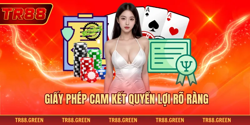 Giấy phép cam kết quyền lợi rõ ràng